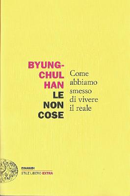 Le non cose Byung Chul Han